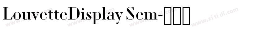 LouvetteDisplay Sem字体转换